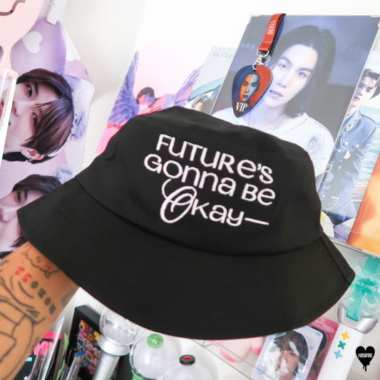 Future's Gonna Be Okay Bucket Hat [PREORDER]